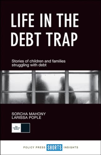 Life in the debt trap : Stories of children and families struggling with debt