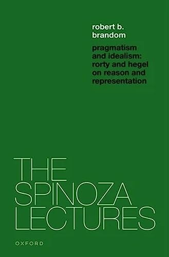 Pragmatism and Idealism: Rorty and Hegel on Representation and Reality
