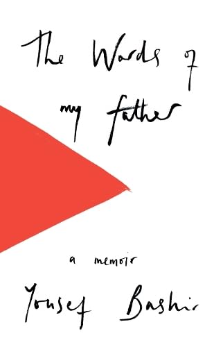 The Words of My Father : Love and Pain in Palestine