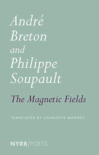 Magnetic Fields (Nyrb Poets)