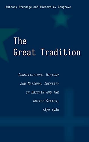 The Great Tradition: Constitutional History and National Identity in Britain and the United States