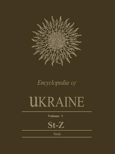 Encyclopedia of Ukraine : Volume V: St-Z