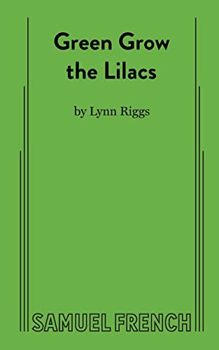 Green Grow the Lilacs