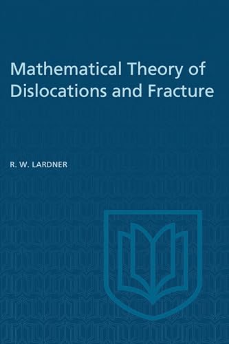 Book cover: "Mathematical Theory of Dislocations and Fracture" by R.W. Lardner.