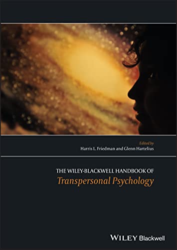 The Wiley-blackwell Handbook of Transpersonal     Psychology