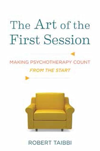 The Art of the First Session: Making Psychotherapy Count From the Start