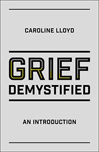 Grief Demystified : An Introduction