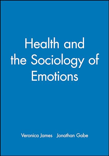 Health and the Sociology of Emotions