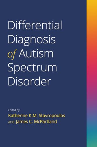 Differential Diagnosis of Autism Spectrum Disorder
