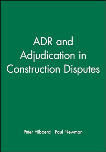 Alternative Dispute Resolution and Adjudication in Construction Contracts