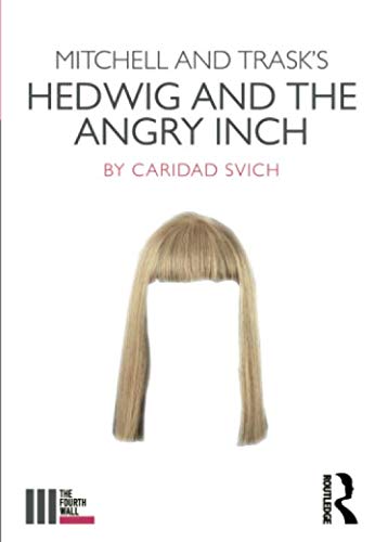 Mitchell and Trask's Hedwig and the Angry Inch (The Fourth Wall)