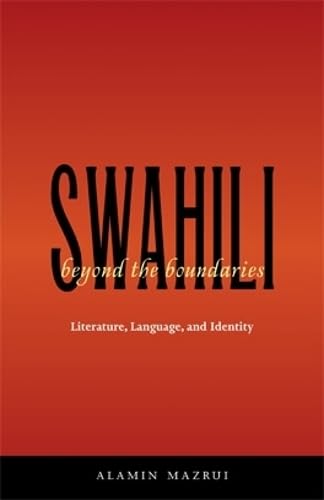 Swahili Beyond the Boundaries: Literature