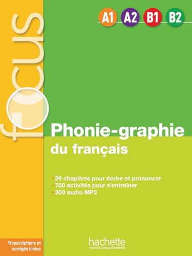 Phonie-graphie du francais (A1-B2)