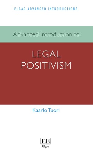 Advanced Introduction to Legal Positivism