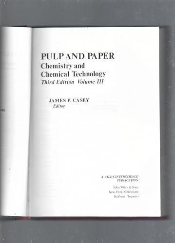 Pulp and Paper: Chemistry and Chemical Technology: v. 1