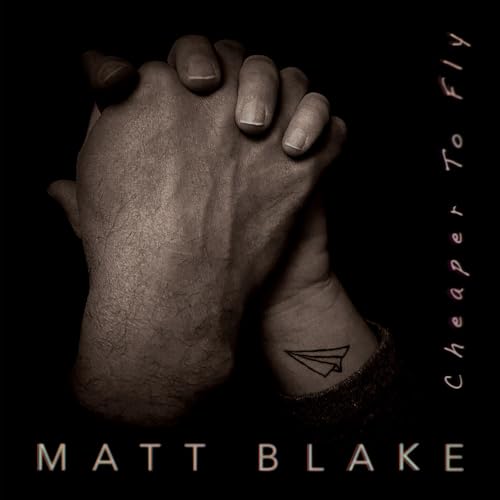 Matt Blake - Cheaper To Fly [CD]