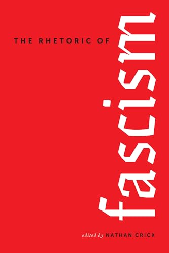 Red book cover with white text reading “The Rhetoric of Fascism.”