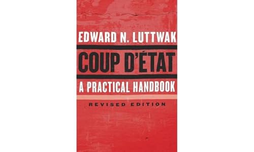 Coup Detat: A Practical Handbook