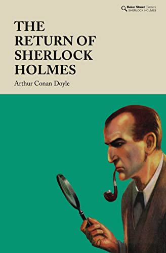 The Return of Sherlock Holmes (Baker Street Classics - Sherlock Holmes)