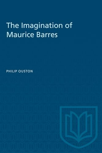 Book cover: "The Imagination of Maurice Barres" by Philip Ouston.