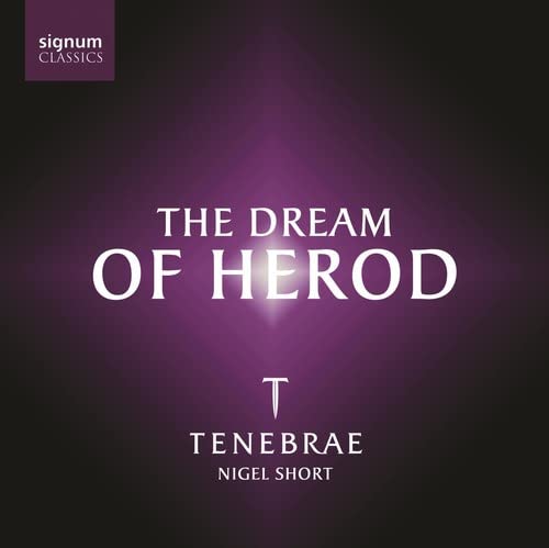 CD cover for "The Dream of Herod" by Tenebrae and Nigel Short.