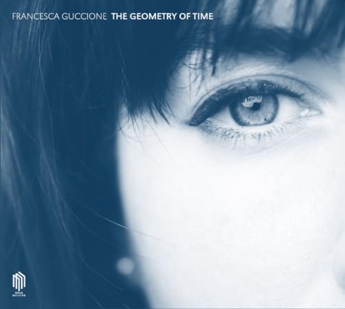 Francesca Guccione - The Geometry Of Time [CD]