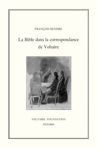 La Bible dans la Correspondance de Voltaire : 367