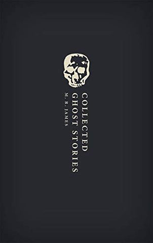 Collected Ghost Stories: (OWC Hardback) (Oxford World's Classics Hardback Collection)