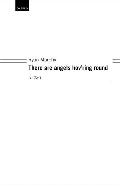 There are angels hov'ring round: Full score
