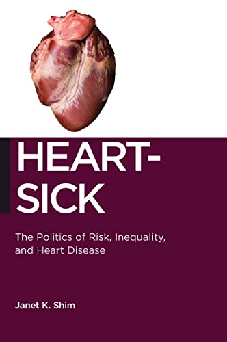 Heart-Sick: The Politics of Risk