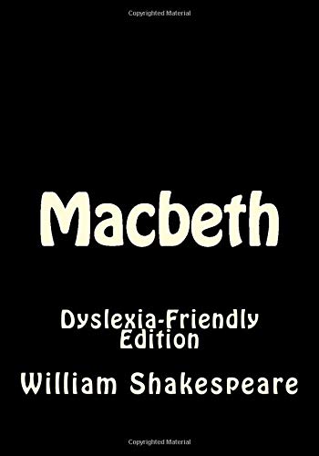 Macbeth: Dyslexia-Friendly Edition
