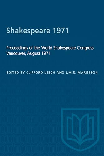 Shakespeare 1971 : Proceedings of the World Shakespeare Congress Vancouver, August 1971