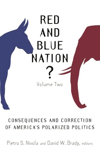 Red and Blue Nation? : Consequences and Correction of America's Polarized Politics