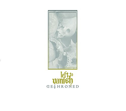 Left To Vanish - Dethroned [CD]