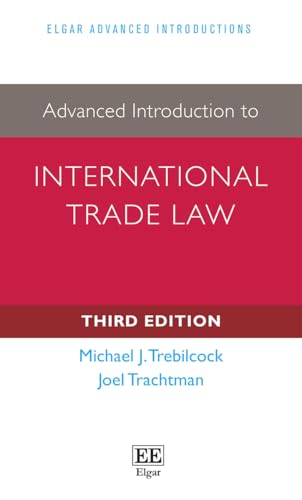 Advanced Introduction to International Trade Law : Third Edition