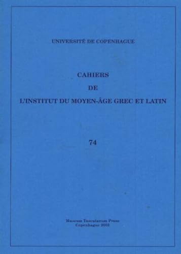 Cahiers de l'Institut du Moyen-Âge Grec et Latin