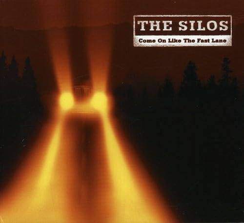 Silos - Come On Like The Fast Lane [CD]