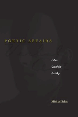 Poetic Affairs: Celan