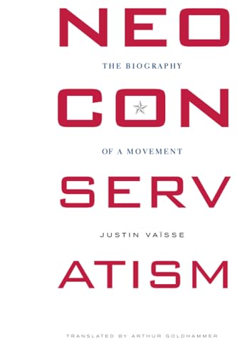 Neoconservatism : The Biography of a Movement
