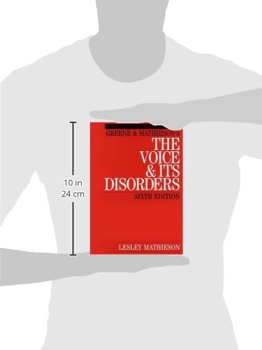 Greene and Mathiesons the Voice and its Disorders