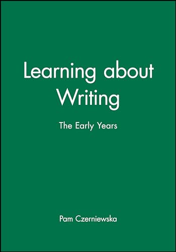 Learning About Writing: The Early Years