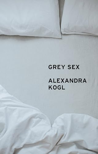 Grey Sex : Heterosexuality and Everyday Domination