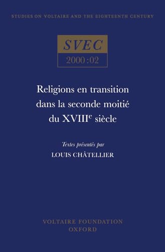 Religions en transition dans la seconde moitie du XVIIIe siecle : 2000:02