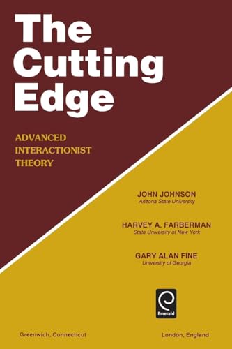Cutting Edge: Advanced Interactionist Theory