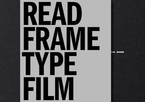 Read Frame Type Film : Or, Written on the Screen