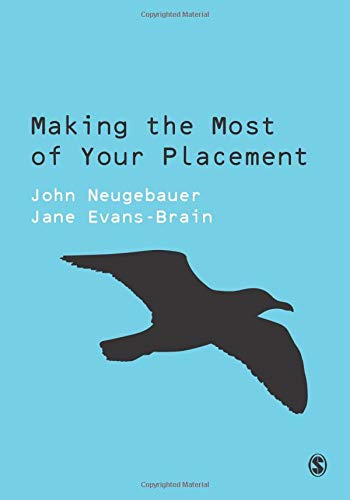 Making the Most of Your Placement (Sage Study Skills Series)