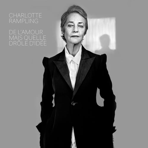 Charlotte Rampling - De L'amour Mais Quelle Drôle D'idée [VINYL]