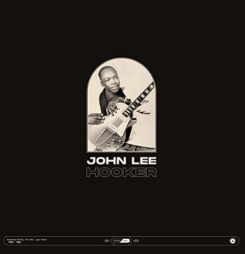 Hooker John Lee - ESSENTIAL WORKS 1956-1962 [VINYL]