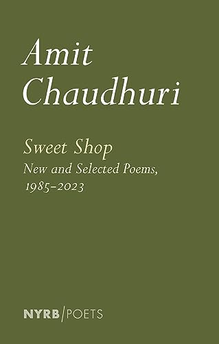 New and Selected Poems: 1985-2023 (Nyrb Poets)