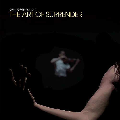 Tignor Christopher - The Art Of Surrender [lp] [VINYL]